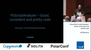 PolarConf 2018: PowerShell Script Analyzer: Good, consistent and pretty code by Jeff Wouters
