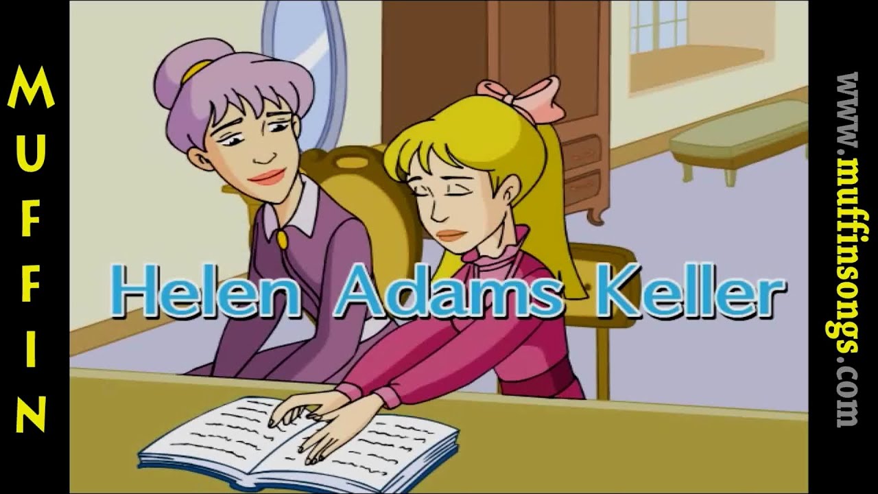 Muffin Stories - Helen Keller (Helen Adams Keller) - YouTube