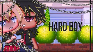 Hard boy •GLMV• by: Frawley •Enjoy💓•