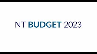 Nt Budget 2023 - Investing In Our Future Delivering For All Territorians