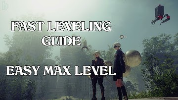 NieR: Automata - Fast EXP Level Up Guide (Level 40-99)