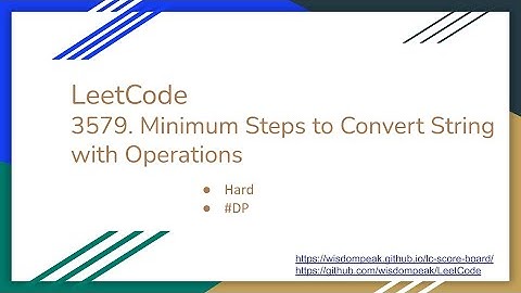 【每日一题】LeetCode 3579. Minimum Steps to Convert String with Operations
