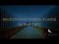 Investment Token Funds in the DIFC | Why setup a DIFC Investment Token fund? - 10 Leaves
