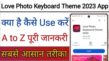 Love Photo Keyboard Theme 2023 App Kaise Use Kare !! How To Use Love Photo Keyboard Theme 2023 App