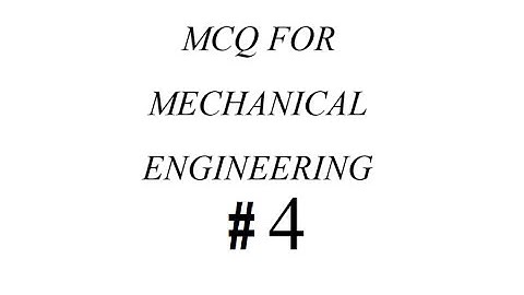MECHANICAL QUESTIONS ANSWERS I RTO exams of GPSC/BPSC/MPSC/RPSC