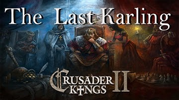 CK2: The Last Karling #7 | Good riddance gavelkind!