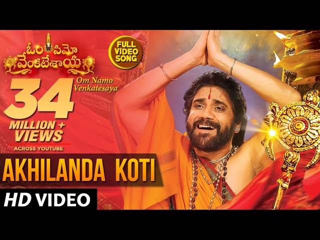 Om Namo Venkatesaya Video Songs | Akhilanda Koti Full Video Song | Nagarjuna, Anushka Shetty class=