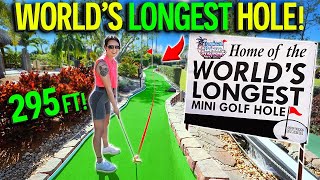 The WORLD’S LONGEST Mini Golf Hole! - AMAZING Course!