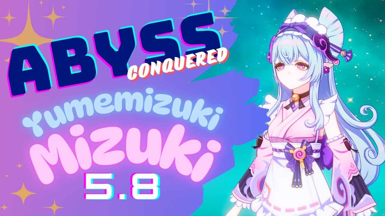 Genshin Impact  - Abyss 5 8 - C6 Mizuki Clear