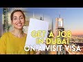 How to search for a job in Dubai on a visit visa.