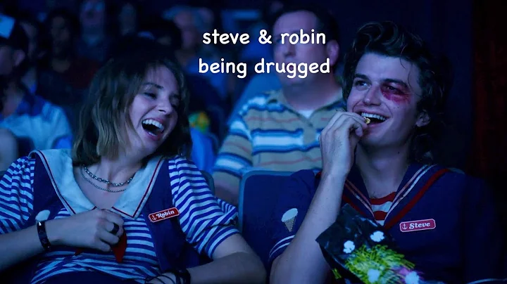 steve & robin being drugged for 4 minutes straight