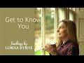 Get to Know You - Lorna Byrne