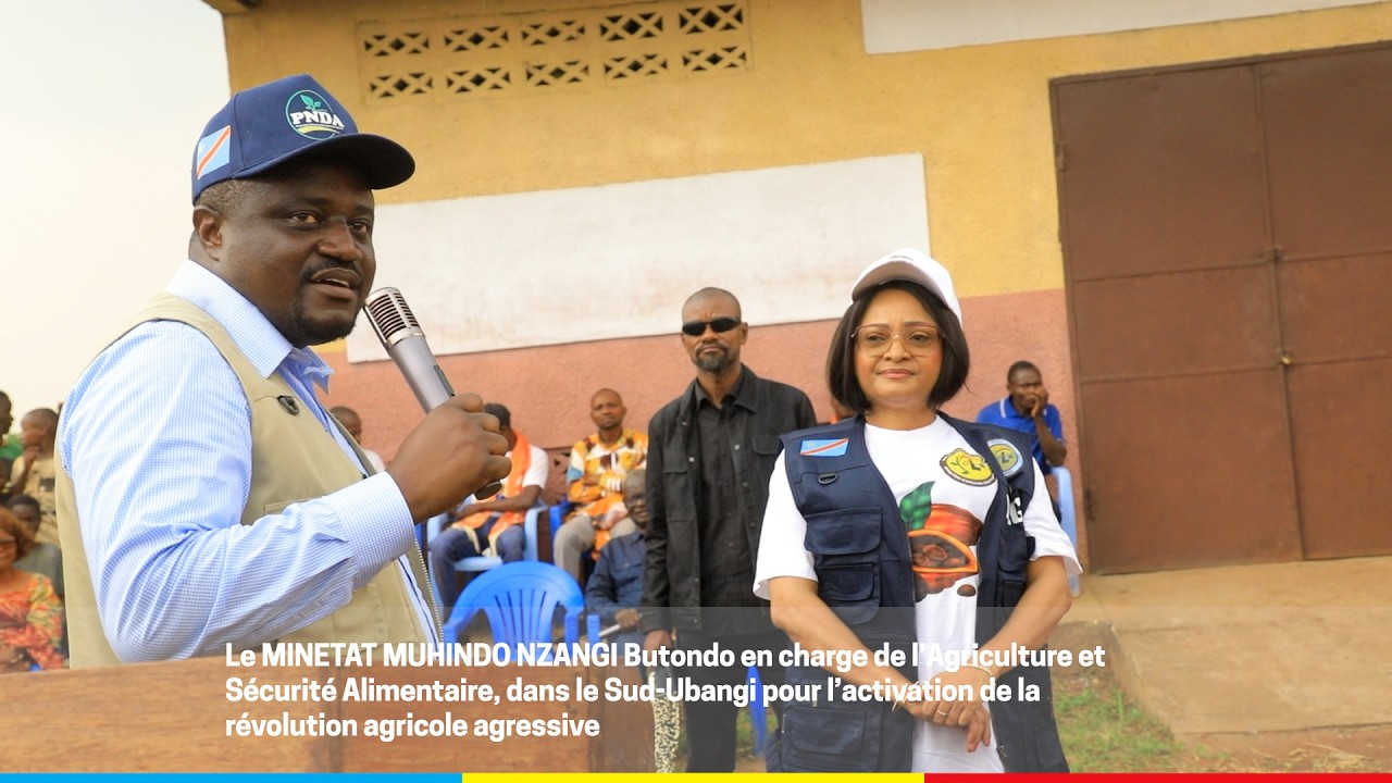 Muhindo Nzangi dans le Sud-Ubangi pour l’activation de la révolution agricole agressive