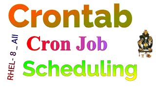 how to configure crontab in redhat-all linux|cron job scheduling on rhel8|configure cron job