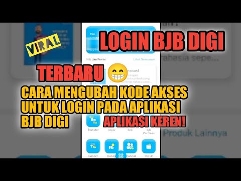 CARA MENGUBAH KODE AKSES UNTUK LOGIN KE APLIKASI BJB DIGI