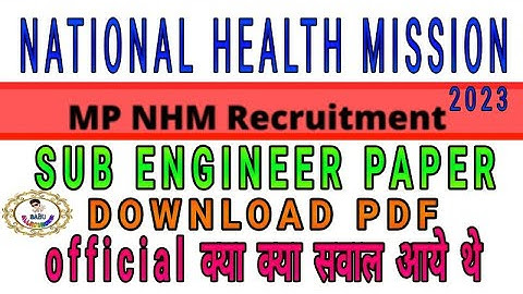 NHM SUB ENGINEER FULL PAPER WITH EXPLAINATION II