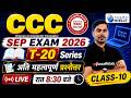 CCC September Exam 2026 | T-20 Series | Day-10 | CCC Most Important Questions | By Devendra Sir