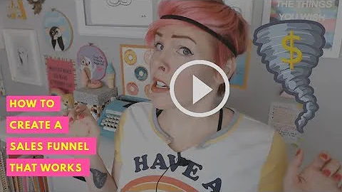 5 Steps to Create a Sales Funnel That Works