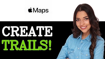 How To Create Custom Hiking And Walking Trails On Apple Maps (2025)