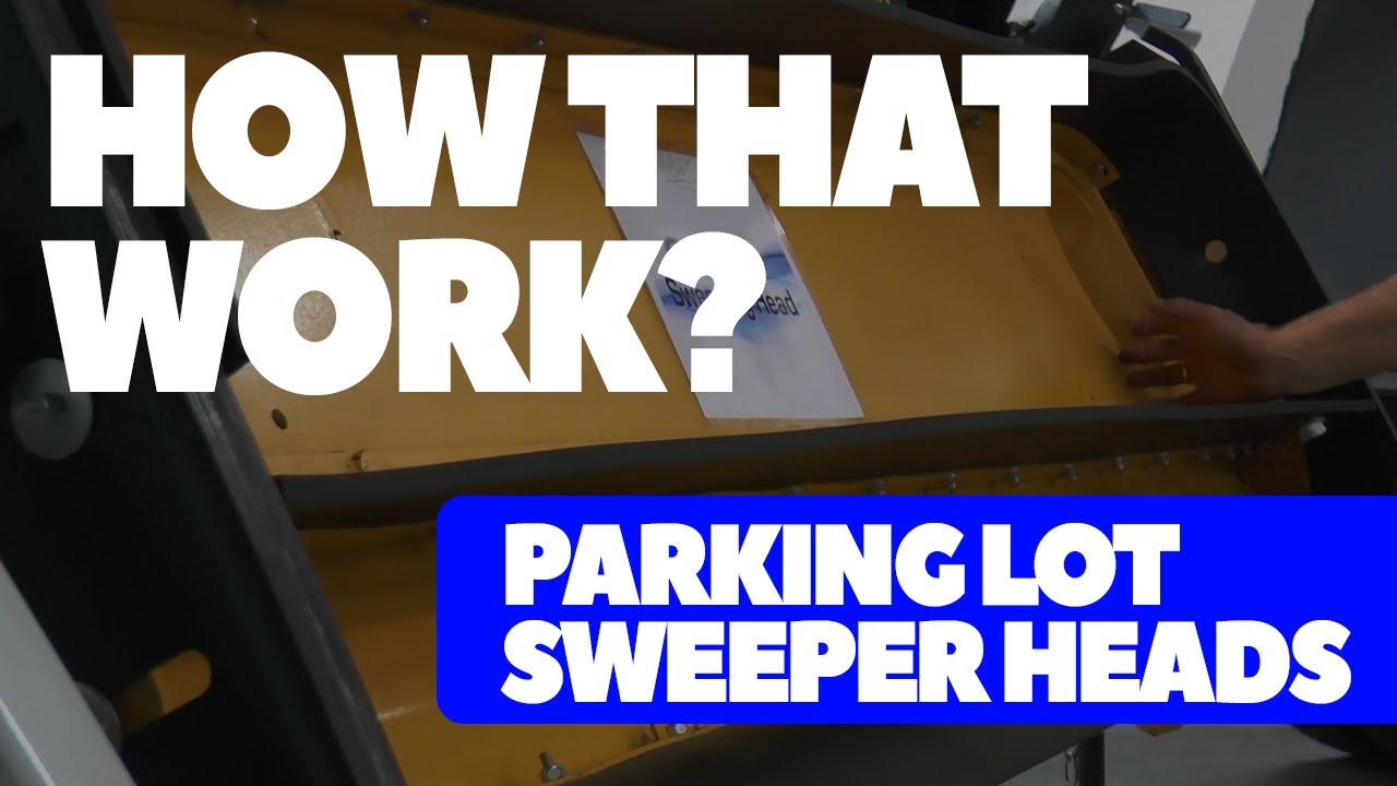 How That Work? Parking Lot Sweeper Heads YouTube