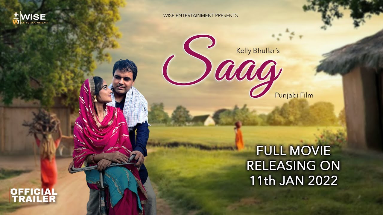 Saag (Trailer) Latest Punjabi Movie | Movie Releasing 11 Jan 2022 | Wise Entertainment
