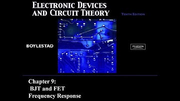 SUMMARY Electronic Devices and Circuit Theory Chapter 9 (BJT and FET Frequency Response)
