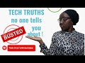 Truths 🤫 about breaking into technology | What no one tells you about technology.| Tech Truths