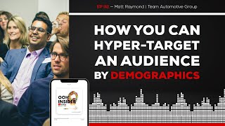How You Can Hyper-Target An Audience By Demographics