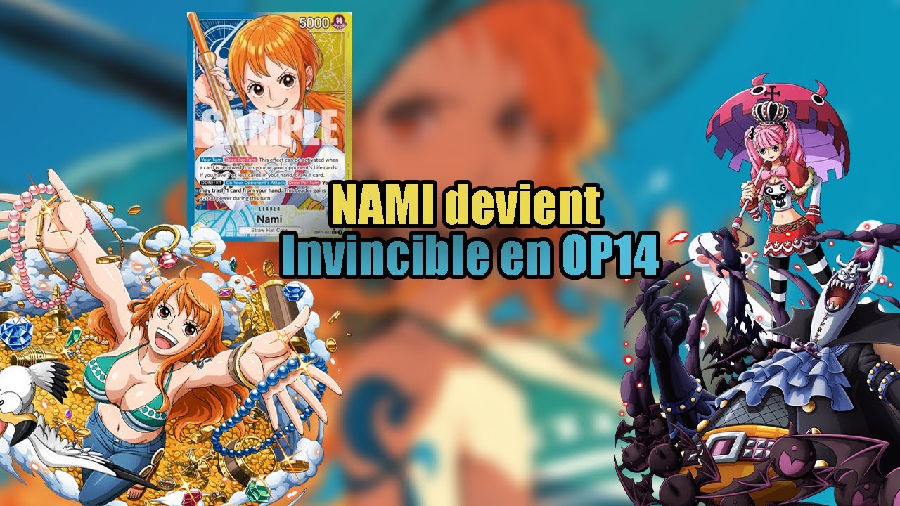 Nami devient invincible en OP14 !!