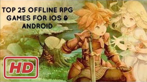 Top 25 Offline RPG Games for iOS & Android 2016 (No Wifi)