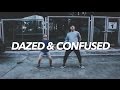 Dazed Confused Dance