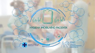 OŠETŘOVATELSKÉ POSTUPY| HYGIENA IMOBILNÍHO PACIENTA