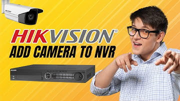 Hikvision NVR Initial Setup - How to Add Cameras