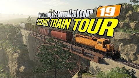 FS19 TRAIN TOUR THROUGH RAVENPORT | LET