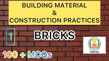TNPSC/Building Material and construction practices / Bricks MCQs - 1