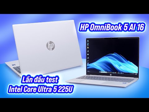 HP OmniBook 5 AI: lần đầu xài Intel Core Ultra 200U, pin ổn