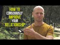 How to Improve Your Relationship — Tools for Communication, Conflict Resolution, and More