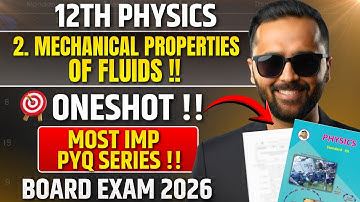 12th Physics MOST IMP PYQ Series|2.Mechanical Properties of Fluids| Board Exam 2026|15 Marks FIX |