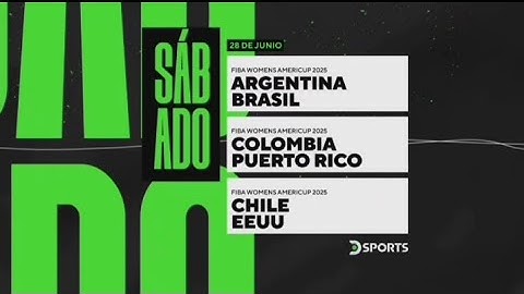 Argentina vs Brasil / Colombia vs Puerto Rico / Chile vs EEUU | ID | DIRECTV Sports FIBA Womens 2025