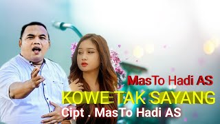 Download Lagu KOwe Tak Sayang - MasTo Hadi AS [ OFFICIAL VIDEO MUSIC ] MP3