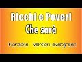 Ricchi e Poveri - Che Sarà (versione Karaoke Academy Italia)