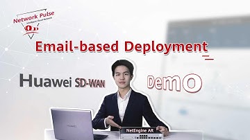 [Huawei SD-WAN Demo] Email-based Deployment