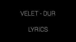 VELET - DUR (LYRICS) (HD) Resimi
