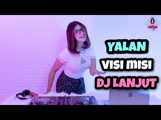 VIRAL TIKTOK DJ MISI VISI FOYA FOYA X DJ LANJUT X YALAN DJ IMUT REMIX (OFFICIAL MUSIC VIDEO) class=