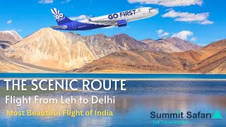 The Scenic Route “Flight From Leh to Delhi\