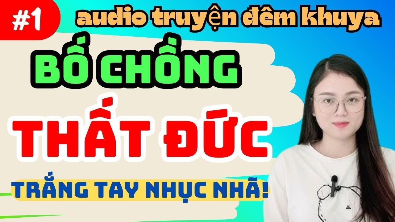 Phát Hiện Bí Mật Kinh Hoàng Của Bố Chồng Và Sự Thật Về Đứa Con Thất Lạc
