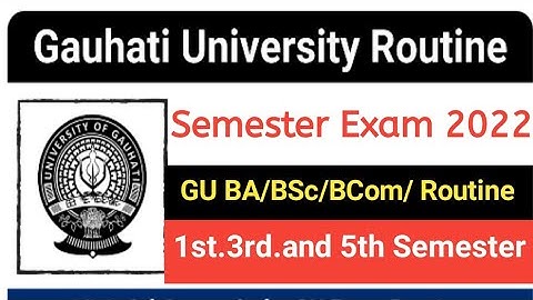 How to Download Guwhati University 3rd 1st and 5th semester Exams Routine/ Gu Semester Routine