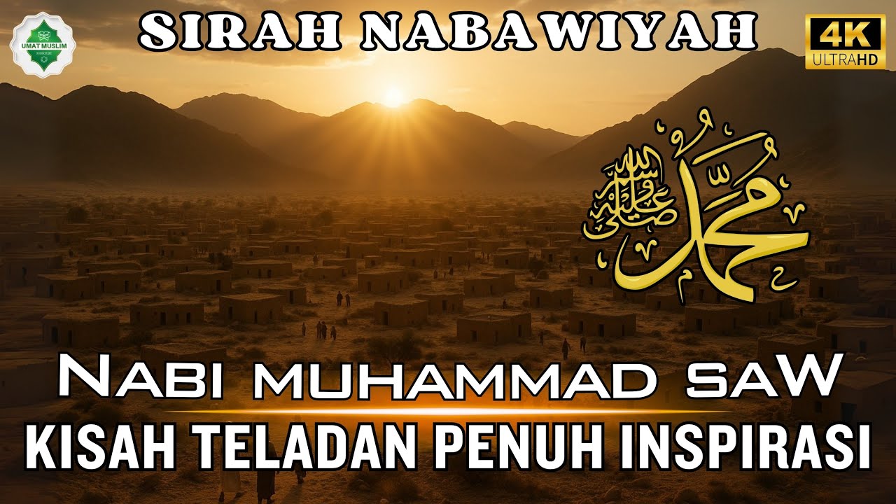 Kisah Inspiratif Rasulullah SAW‼️ Teladan Sepanjang Zaman.