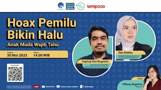 Hoax Pemilu Bikin Halu, Anak Muda Wajib Tahu!