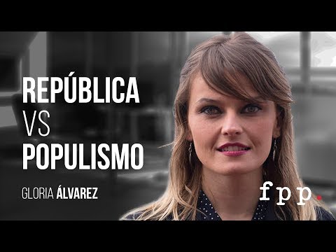 Gloria Álvarez: República Vs Populismo #RepVsPop